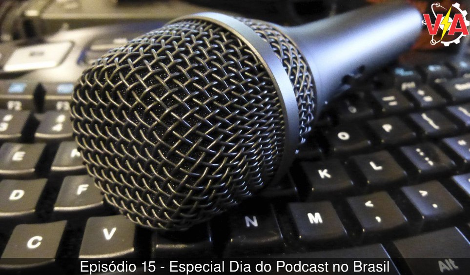 Imagem de Destaque do Episódio 15 sobre o Dia do Podcast no Brasil
